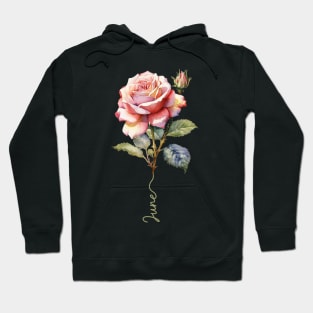 Rose - Birth Month flower for June Hoodie